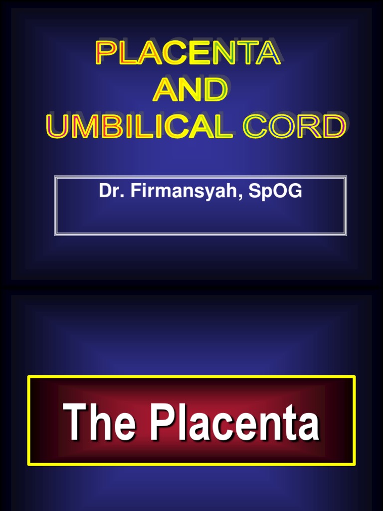 Placenta Types and Umbilical Cord Insights | PDF | Placenta | Fetus