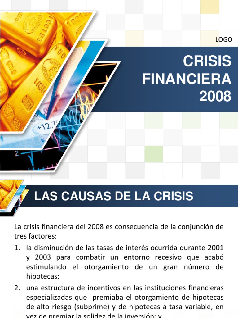 Causas y Consecuencias de la Crisis 2008 | PDF | Crisis financiera de ...