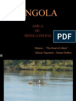 ANGOLA - Ame-A Ou Deixe-A em Paz