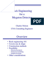 Rock Engineering For A Megaton Detector: Charles Nelson CNA Consulting Engineers