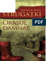 Arkadi Boris Strugatki Orasul Damnat