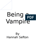 Into The Darkness - Being A Vampire - Chapters 1 & 2