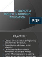 CURRENT TRENDS ISSUES IN NURSING EDUCATION Nursing Education