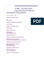 21 CFR Part 606 - Current Good Manufacturing Practice For Blood And Blood Components