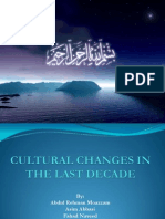 Cultural Changes in the Last Decade