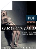 Grounded - Up in The Air Series #3 - R K Lilley