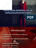 PATOLOGIA GENERAL DE LA EVALUACIÓN EDUCATIVA