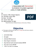 Risk Factors Associated With Noncontact Injuries of The Anterior Cruciate Ligament (ACL) in Male Athletes