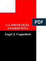 Angel Cappelletti - La Ideología Anarquista