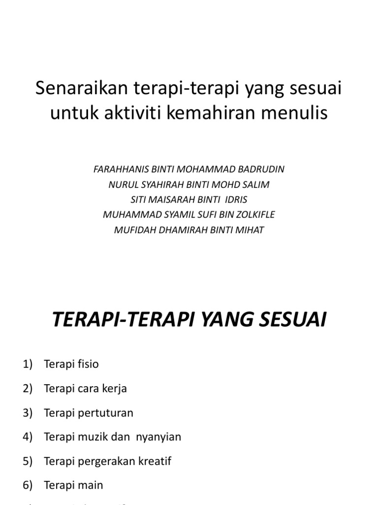 Senaraikan Terapi Terapi Yang Sesuai Untuk Aktiviti Kemahiran Menulis Pdf