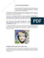 La Innovación Se Entiende Como Un Proceso Consistente en Convertir en Una Solución A Un Problema o Una Necesidad