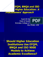 Use of Efqm, Bnqa and Iso 9001 in Higher Education:: A Practitioners Approach
