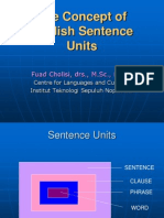 The Concept of English Sentence Units: Fuad Cholisi, DRS., M.SC., M.Phil