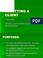 Admitting A Client: Prepared By: Grace E. Guitguiten, R.N.,M.N. Clinical Instructor