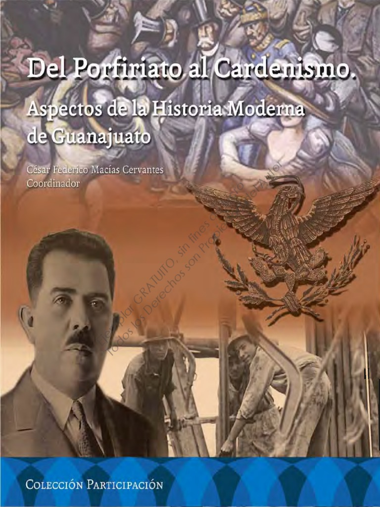 Del Porfiriato Al Cardenismo Constitución Política
