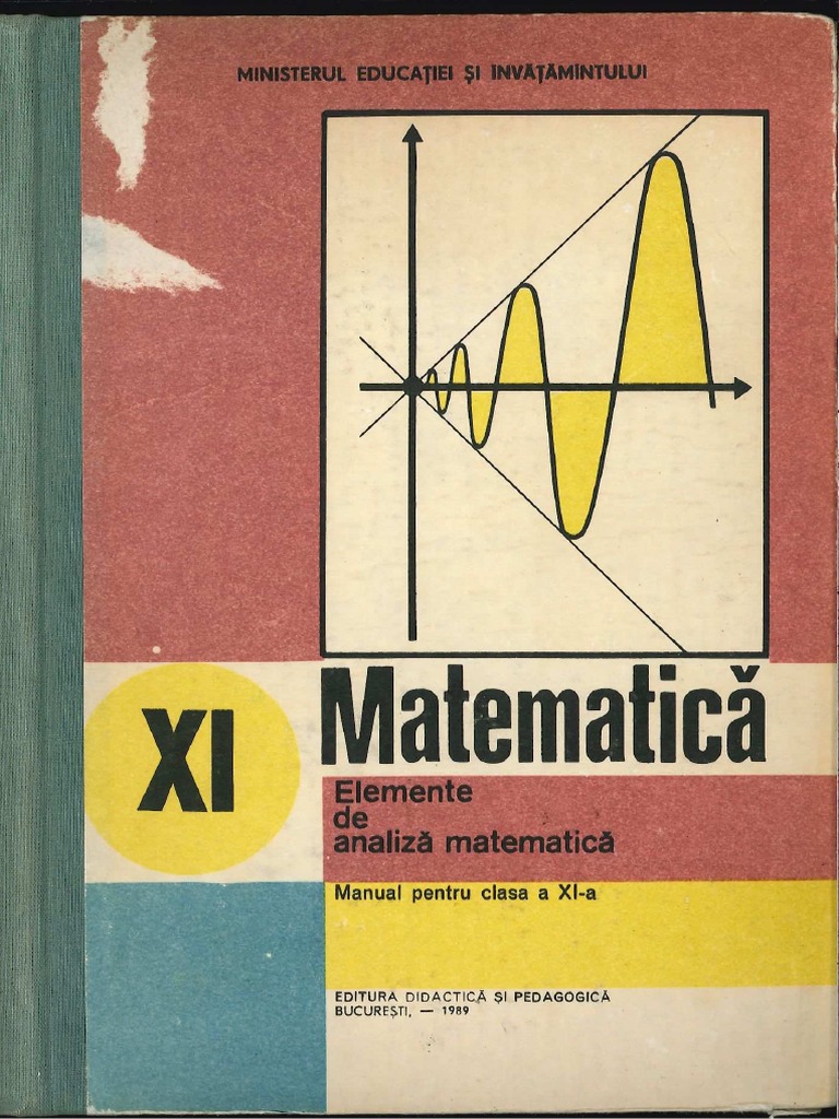 Cls 11 Manual Analiza Matematica XI 1989 PDF | PDF