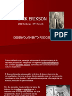 ERIK ERIKSON - Desenvolvimento Psicossocial