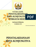 Penatalaksanaan Kista Konjungtiva & Pterigium Residif: Tutorial Klinik