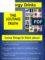 Energy Drinks: THE Jolting Truth