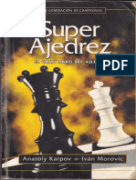 Karpov Anatoly y Morovic Ivan - Super Ajedrez