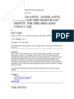 The Prerogative, Legislative Power, and The Democratic Deficit: The Fire Brigades Union Case