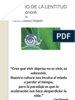 Elogio de la lentitud: vivir despacio para apreciar lo importante