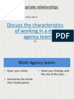 Appropriate Relationships: Discuss The Characteristics of Working in A Multi Agency Team