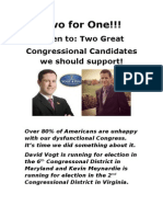 Two great Candidates   
David and Kevin 