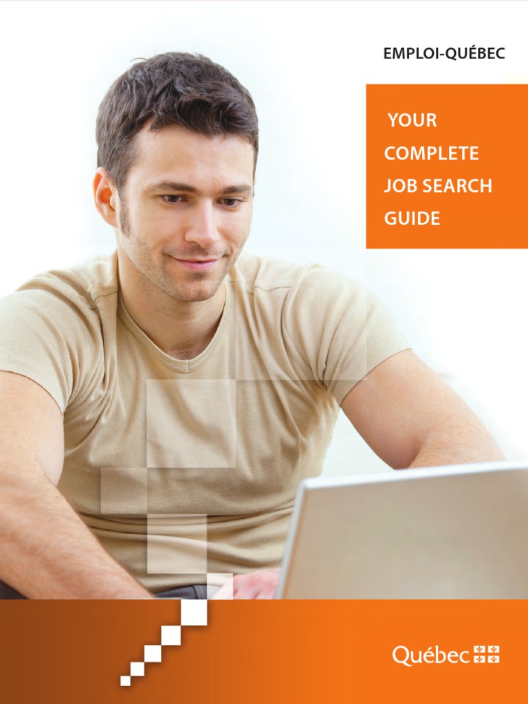 Your Complete Job Search Guide: Emploiquebec - Gouv.Qc - Ca 1-877-767 ...