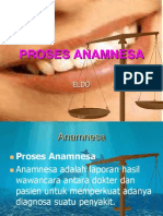 Proses Anamnesa