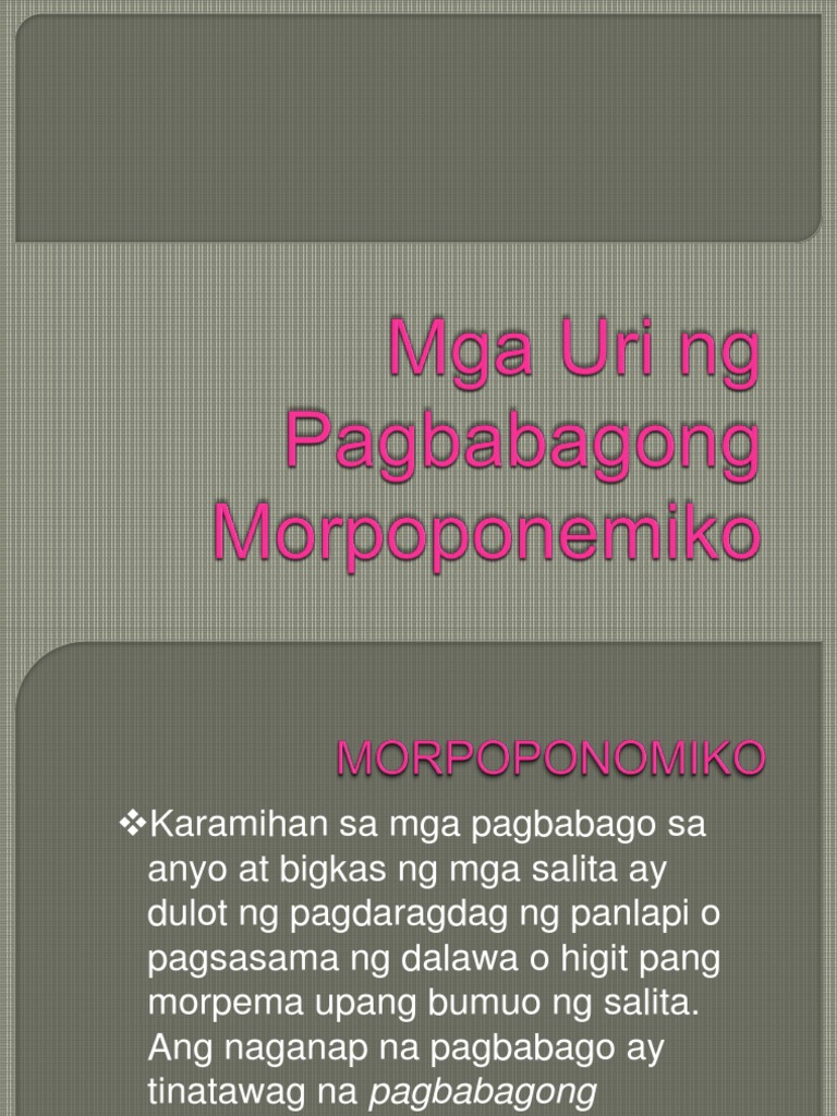 Mga Uri ng Pagbabagong Morpoponemiko.pptx