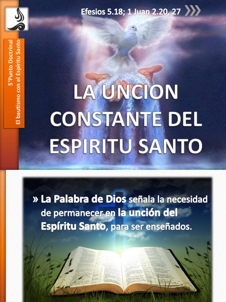 4 Ago 2013 Uncion Constante Espiritu Santo