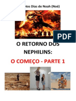 Como Nos Dias de Noah - O Retorno Dos Neffilin O Começo Parte 1