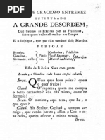 Novo, e graciozo entremez intitulado A grande desordem, que tiveraõ as pixeiras com as frialeiras, sobre quaes bailariaõ melhor nas danças, e o despique, que por ellas tomáraõ dois marujos