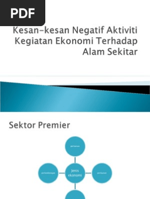 Kesan Kesan Negatif Aktiviti Kegiatan Ekonomi Terhadap Alam Sekitar Pdf