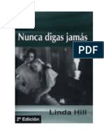 HILL, LINDA. Nunca Digas Jamás