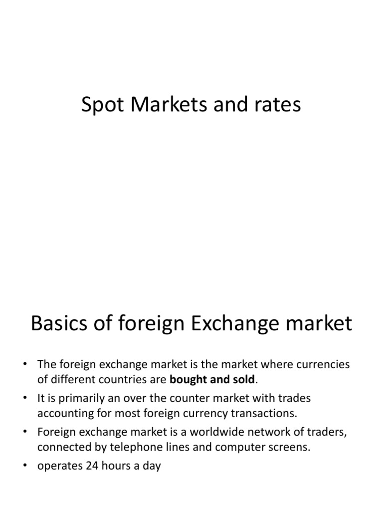 Foreign Exchange Spot Markets Pdf Exchange Rate International