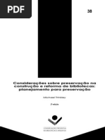 Considerações Sobre Preservação na Construção e Reforma de Bibliotecas (Projeto Conservação Preventiva em Biblioteca e Arquivos)
