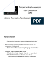 Programming Languages Dan Grossman 2013: Optional: Tokenization, Parenthesization, and Scope