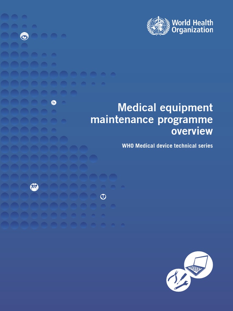 Management Medical Equipment Maintenance Programme Overview
