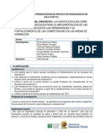 La Huerta Escolar Como Estrategia Pedagogica para La Implementacion de Las Tic en La Evaluacion de Los Aprendizajes y El Fortalecimiento de Las Compet