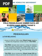 Download Paparan-PKM-Pola-PSDA-Kep-Seribupdf by Rissa Yuliana Dwijayanti SN183914910 doc pdf