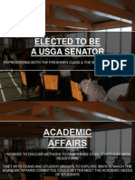 Elected To Be A Usga Senator: Representing Both The Freshmen Class & The Whole Student Body