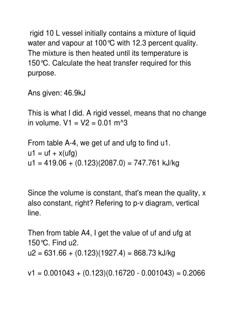 Rigid 10 L Vessel Initially Contains A Mixture Of Liquid Water And Vapour At 100 Termo Continuum Mechanics Phases Of Matter