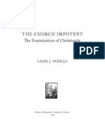 The Church Impotent The Feminization of Christianity: Leon J. Podles