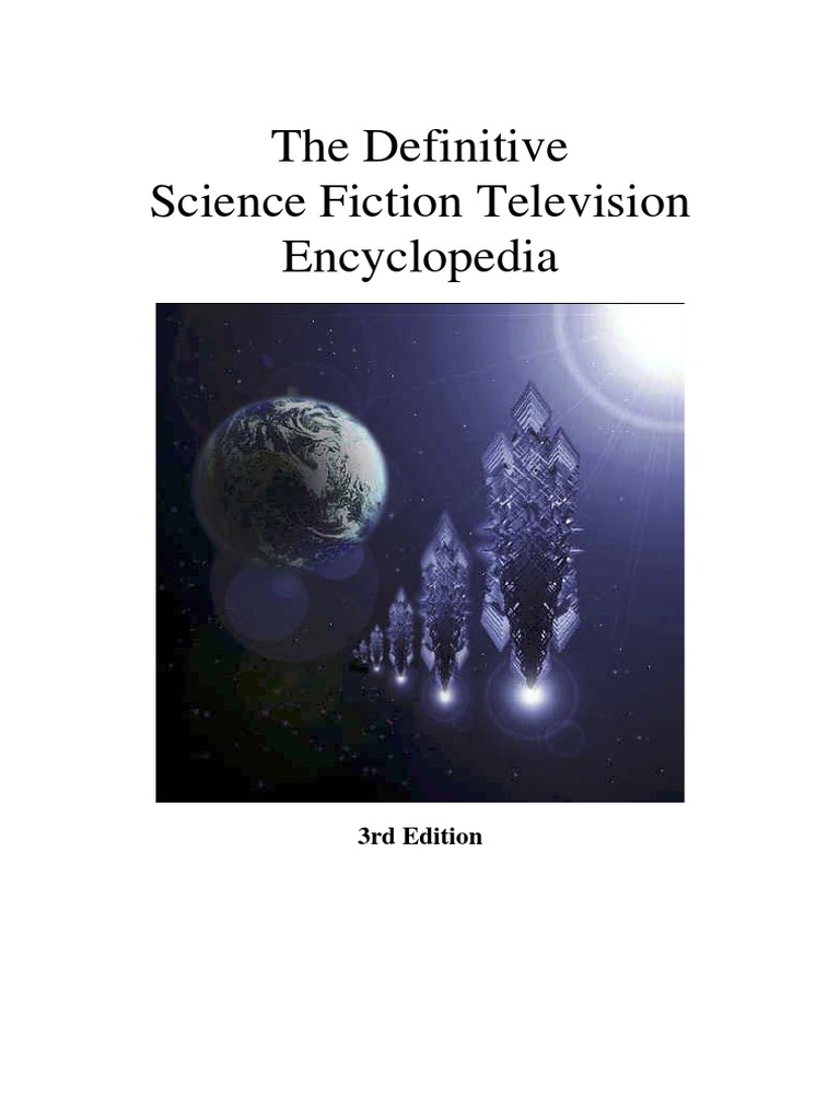 The Definative Science Fiction Television Encyclopedia 3rd Edition Pdf
