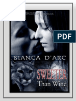 Bianca DÆArc - Mßs Dulce Que El Vino - Serie Hermandad de Sangre IV - Las Ex 351