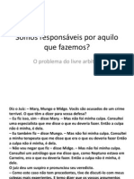 Somos Responsáveis Por Aquilo Que Fazemos PDF