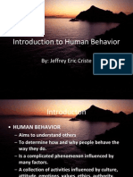 Introduction To Human Behavior: By: Jeffrey Eric Criste