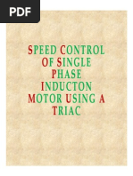 SPEED CONTROL OF SINGLE PHASE INDUCTION MOTOR” BY USING TRIAC_ppt